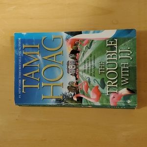 The Trouble with J. J. by Tami Hoag
